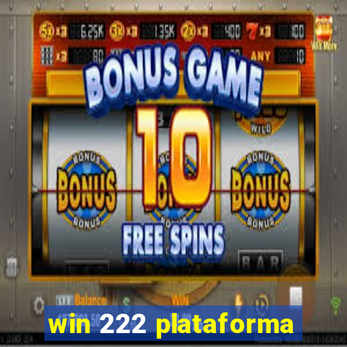 win 222 plataforma